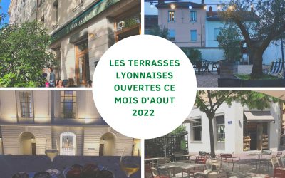 Mes terrasses lyonnaises pour ce mois d’août